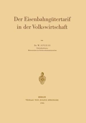 Der Eisenbahngütertarif in der Volkswirtschaft