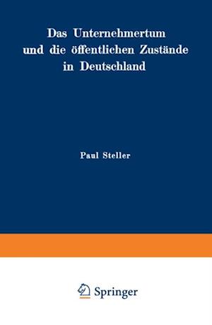 Das Unternehmertum und die öffentlichen Zustände in Deutschland