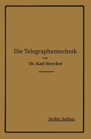 Die Telegraphentechnik