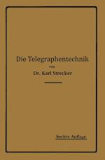 Die Telegraphentechnik