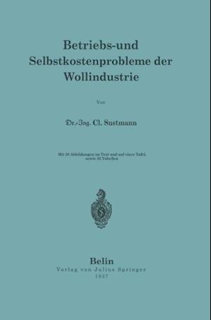 Betriebs- und Selbstkostenprobleme der Wollindustrie