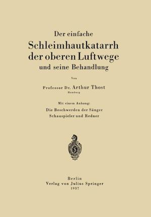 Der einfache Schleimhautkatarrh der oberen Luftwege und seine Behandlung