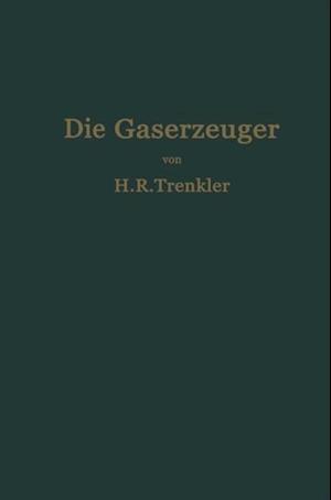 Die Gaserzeuger