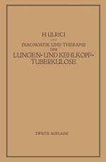 Diagnostik und Therapie der Lungen- und Kehlkopftuberkulose