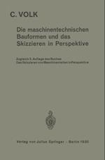 Die maschinentechnischen Bauformen und das Skizzieren in Perspektive