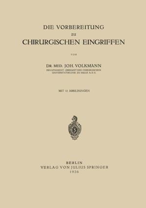 Die Vorbereitung zu Chirurgischen Eingriffen