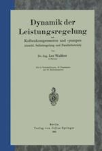 Dynamik der Leistungsregelung von Kolbenkompressoren und -pumpen (einschl. Selbstregelung und Parallelbetrieb)