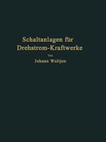 Entwurf und Bau von Schaltanlagen für Drehstrom-Kraftwerke