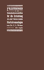 Erläuterungen zu den Sicherheitsvorschriften für die Errichtung elektrischer Starkstromanlagen einschliesslich der elektrischen Bahnanlagen