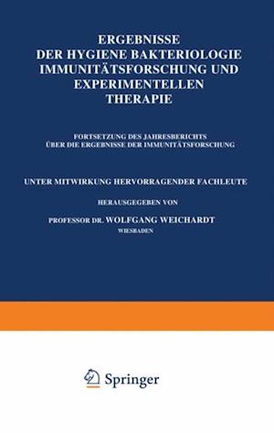 Ergebnisse der Hygiene Bakteriologie Immunitätsforschung und Experimentellen Therapie