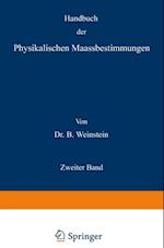 Handbuch der Physikalischen Maassbestimmungen