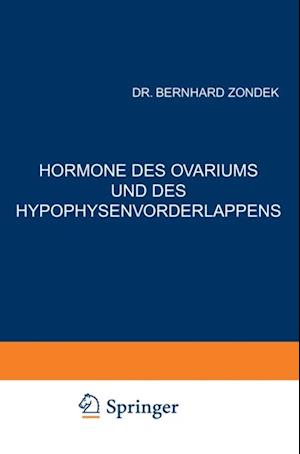 Hormone des Ovariums und des Hypophysenvorderlappens