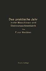 Das praktische Jahr in der Maschinen- und Elektromaschinenfabrik