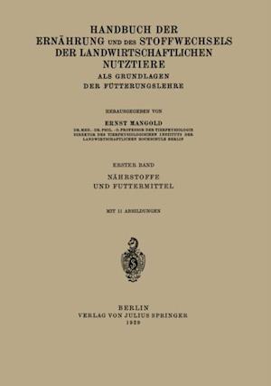 Handbuch der Ernährung und des Stoffwechsels der Landwirtschaftlichen Nutztiere als Grundlagen der Fütterungslehre