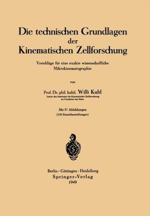 Die technischen Grundlagen der Kinematischen Zellforschung