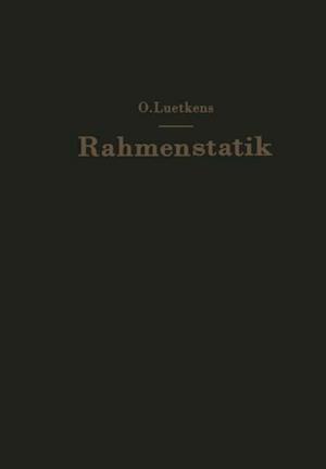 Die Methoden der Rahmenstatik