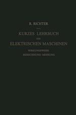 Kurzes Lehrbuch der Elektrischen Maschinen