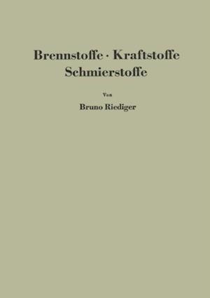 Brennstoffe · Kraftstoffe Schmierstoffe