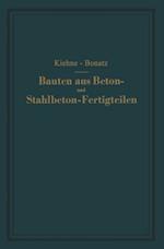 Bauten aus Beton- und Stahlbeton-Fertigteilen