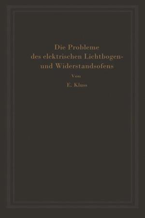 Einführung in die Probleme des elektrischen Lichtbogen- und Widerstandsofens