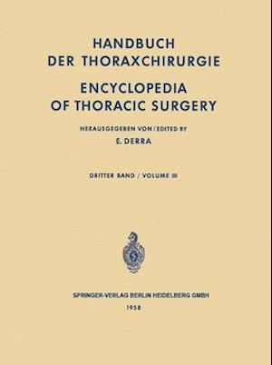 Handbuch der Thoraxchirurgie / Encyclopedia of Thoracic Surgery