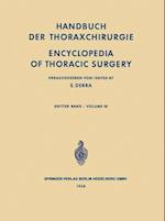 Handbuch der Thoraxchirurgie / Encyclopedia of Thoracic Surgery