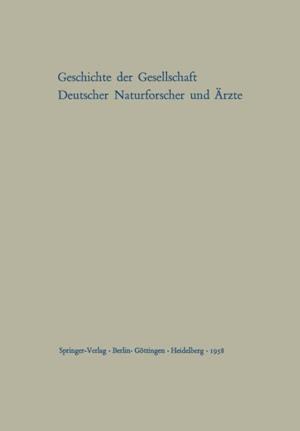 Kleines Quellenbuch zur Geschichte der Gesellschaft Deutscher Naturforscher und Ärzte