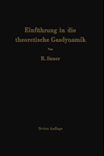 Einführung in die theoretische Gasdynamik