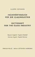 Dictionary for the glass industry / Fachwörterbuch für die Glasindustrie