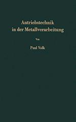 Antriebstechnik in der Metallverarbeitung