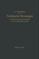 Technische Messungen bei Maschinenuntersuchungen und zur Betriebskontrolle