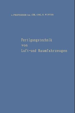 Fertigungstechnik von Luft- und Raumfahrzeugen