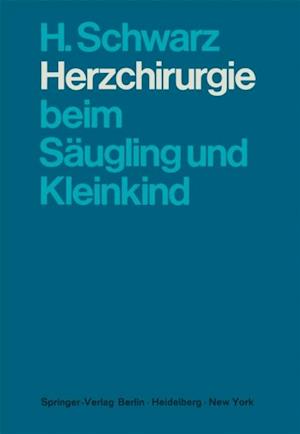 Herzchirurgie beim Säugling und Kleinkind