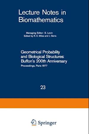 Geometrical Probability and Biological Structures: Buffon's 200th Anniversary