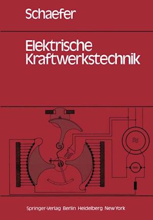 Elektrische Kraftwerkstechnik