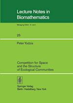 Competition for Space and the Structure of Ecological Communities