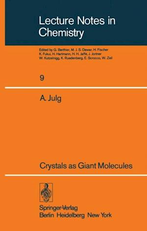 Crystals as Giant Molecules