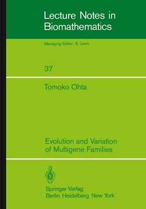 Evolution and Variation of Multigene Families