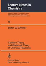 Collision Theory and Statistical Theory of Chemical Reactions