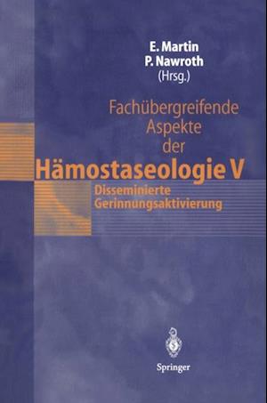 Fachübergreifende Aspekte der Hämostaseologie V