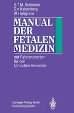 Manual der fetalen Medizin