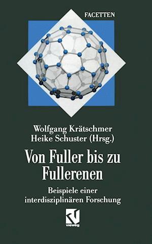 Von Fuller Bis Zu Fullerenen