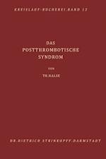 Das Postthrombotische Syndrom