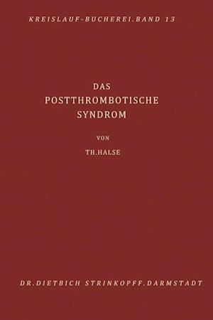 Das Postthrombotische Syndrom