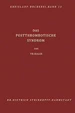 Das Postthrombotische Syndrom