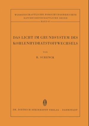 Das Licht im Grundsystem des Kohlenhydratstoffwechsels