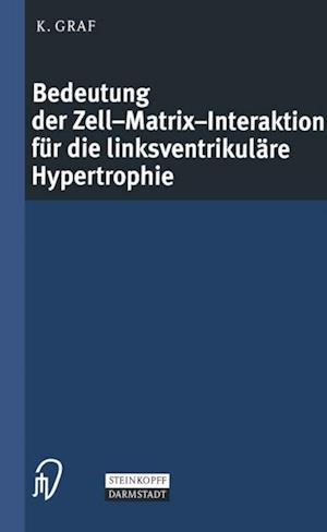 Bedeutung der Zell-Matrix-Interaktion für die linksventrikuläre Hypertrophie