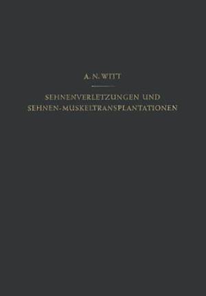 Sehnenverletzungen und Sehnen-Muskeltransplantationen