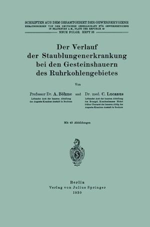 Der Verlauf der Staublungenerkrankung bei den Gesteinshauern des Ruhrkohlengebietes