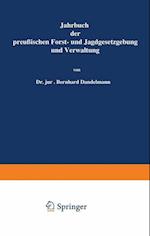 Jahrbuch der Preußischen Forst- und Jagdgesetzgebung und Verwaltung
